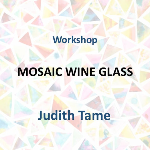 Workshop with Tame | MOSAIC WINE GLASS