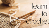 Workshop with Holtz | BEGINNER CROCHET | 3 Sessions