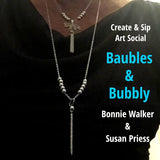 Create & Sip Art Social with Walker- Baubles and Bubbly