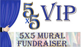 5x5 VIP TICKETS - Mural Fundraiser