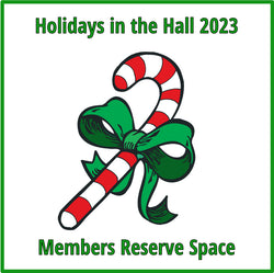 Exhibit "Holidays in the Hall 2023" - Space Rental
