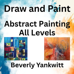 Draw & Paint with Yankwitt | ABSTRACT PAINTING | All Levels