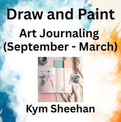 Mixed Media with Sheehan | ART JOURNALING (Sept - March)