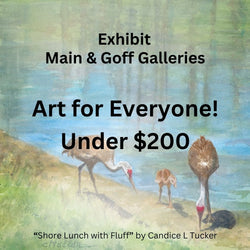 Exhibit | ART FOR EVERYONE | Main & Goff Galleries | Non-Juried Exhibit