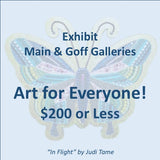 Exhibit | ART FOR EVERYONE | Main & Goff Galleries | Non-Juried Exhibit