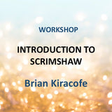 Workshop with Kiracofe | INTRODUCTION TO SCRIMSHAW | All Levels