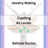 Jewelry with Duclos | JEWELRY CASTING | All Levels