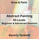 Draw & Paint with Yankwitt | ABSTRACT PAINTING | All Levels