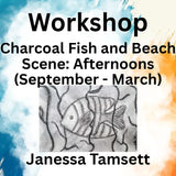 Workshop with Tamsett | Charcoal Fish and Beach Scene | Afternoons