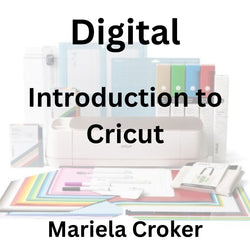 Digital with Croker | INTRODUCTION TO CRICUT | All Levels