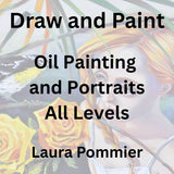 Draw & Paint with Pommier | OIL PAINTING & PORTRAITS | All Levels