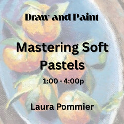 Draw & Paint with Pommier | MASTERING SOFT PASTELS