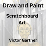 Draw & Paint with Gartner | SCRATCHBOARD ART