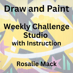 Draw & Paint with Mack | WEEKLY CHALLENGE STUDIO W/INSTRUCTION | ALL MEDIUMS