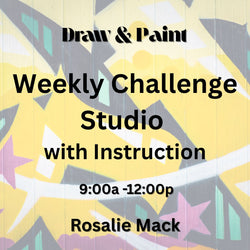 Draw & Paint with Mack | WEEKLY CHALLENGE STUDIO W/INSTRUCTION | ALL MEDIUMS