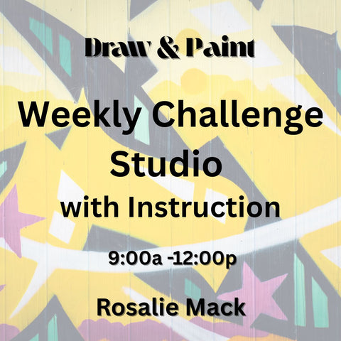 Draw & Paint with Mack | WEEKLY CHALLENGE STUDIO W/INSTRUCTION | ALL MEDIUMS