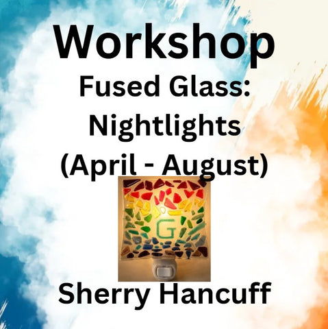 Workshop with Hancuff | FUSED GLASS - NIGHT LIGHTS