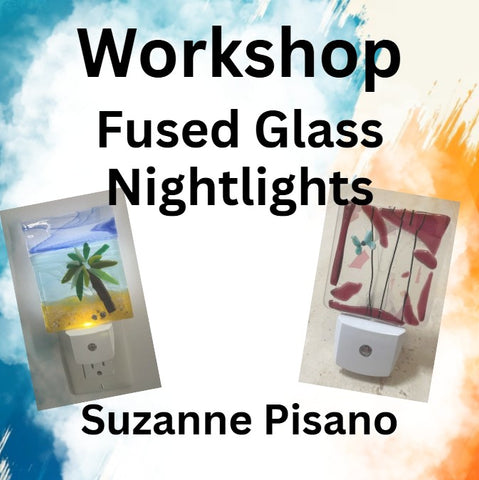Workshop with Pisano | FUSED GLASS - NIGHTLIGHTS - BEGINNER