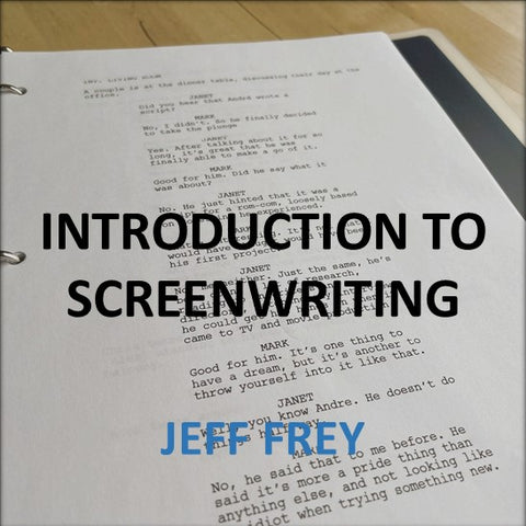 Film with Frey | INTRODUCTION TO SCREENWRITING| All Levels