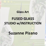 Workshop with Pisano | FUSED GLASS - OPEN STUDIO WITH INSTRUCTION - All Levels