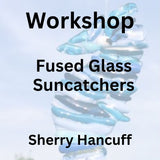 Workshop with Hancuff | FUSED GLASS - SUNCATCHERS