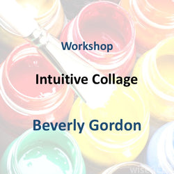 Workshop with Gordon | INTUTIVE COLLAGE