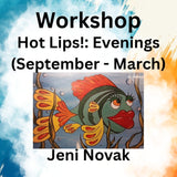 Workshop with Novak | Hot Lips! | Evenings