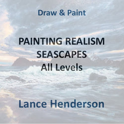 Draw & Paint with Henderson | PAINTING REALISM - SEASCAPES AND LANDSCAPES | All Levels