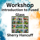 Workshop with Hancuff | INTRODUCTION TO FUSED GLASS