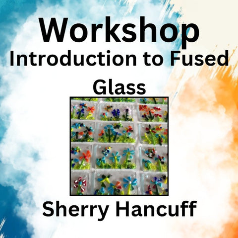 Workshop with Hancuff | INTRODUCTION TO FUSED GLASS