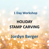Workshop with Berger | HOLIDAY STAMP CARVING | 1 Day