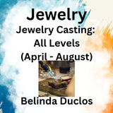 Jewelry with Duclos | JEWELRY CASTING | All Levels