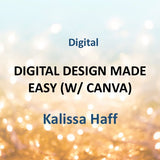 Digital with Haff | GRAPHIC DESIGN MADE EASY (WITH CANVA) | All Levels