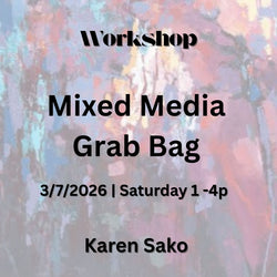 Workshop with Sako | MIXED MEDIA: GRAB BAG | All Levels
