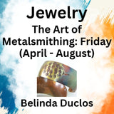 Jewelry with Duclos | THE ART OF METALSMITHING JEWELRY | Friday