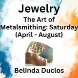 Jewelry with Duclos | THE ART OF METALSMITHING JEWELRY | Saturday