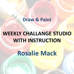 Draw & Paint with Mack | WEEKLY CHALLENGE STUDIO W/INSTRUCTION | ALL MEDIUMS