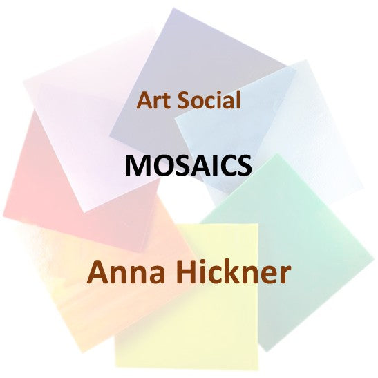 Art Social with Hickner| MOSAIC ART