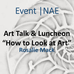Event | ART TALK & LUNCHEON WITH ROSALIE MACK