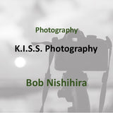 Photography with Nishihira | K.I.S.S. PHOTOGRAPHY