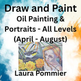 Draw & Paint with Pommier | OIL PAINTING & PORTRAITS | All Levels