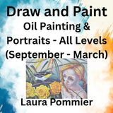 Draw & Paint with Pommier | OIL PAINTING & PORTRAITS | All Levels (Sept - March)