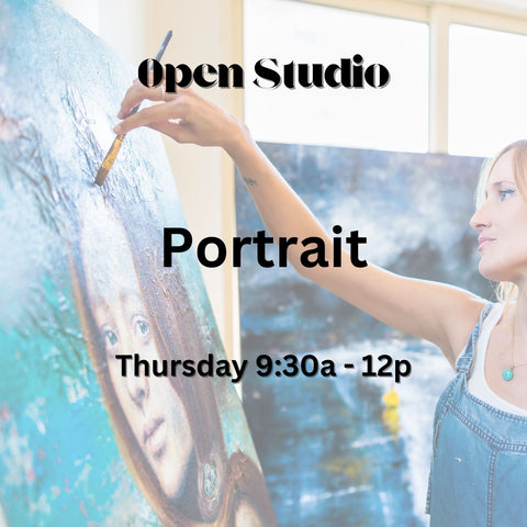 Draw & Paint | PORTRAIT OPEN STUDIO