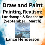Draw & Paint with Henderson | PAINTING REALISM: LANDSCAPE & SEASCAPE STUDIO (Sept - March)