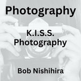 Photography with Nishihira | K.I.S.S. PHOTOGRAPHY