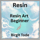 Resin with Tode  | RESIN ART FOR BEGINNERS