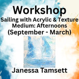 Workshop with Tamsett | Sailing with Acrylic & Texture Medium | Afternoons