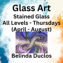 Glass with Duclos | STAINED GLASS | All Levels | THURSDAY