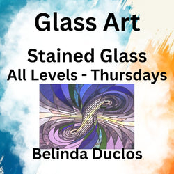 Glass with Duclos | STAINED GLASS | All Levels | THURSDAY