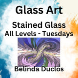 Glass with Duclos | STAINED GLASS | All Levels | TUESDAY